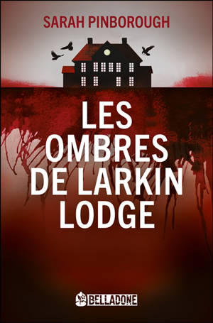 Les ombres de Larkin Lodge