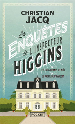 Les enquêtes de l'inspecteur Higgins. Tomes 3 et 4