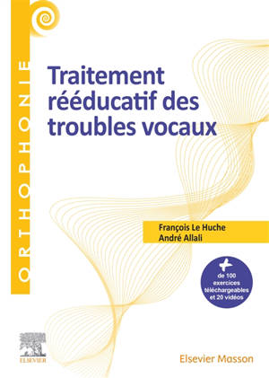 Traitement rééducatif des troubles vocaux