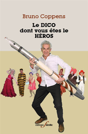 Le dico dont vous êtes le héros