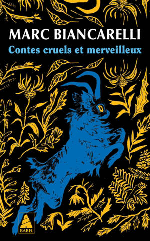 Contes cruels et merveilleux