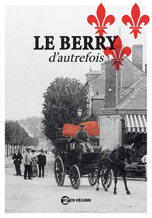 Le Berry d'autrefois