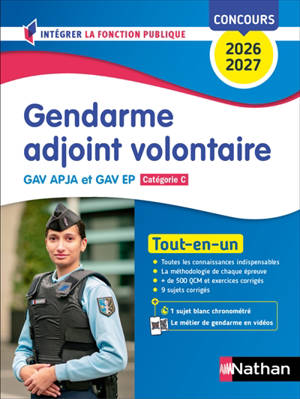Gendarme adjoint volontaire : GAV APJA et GAV EP, catégorie C : tout-en-un, concours 2026-2027