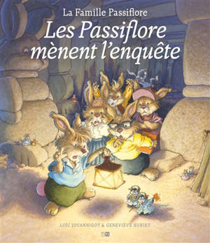 La famille Passiflore. Les Passiflore mènent l'enquête