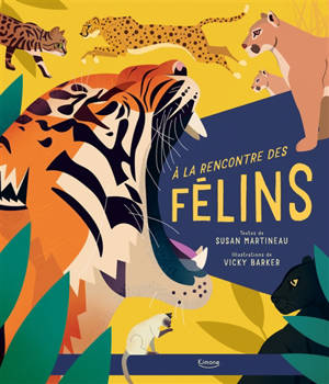 A la rencontre des félins