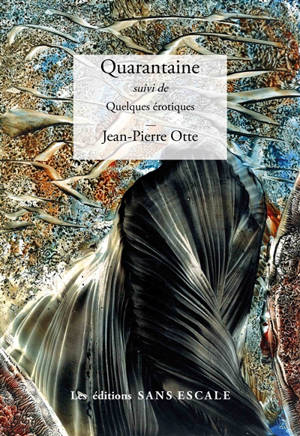 Quarantaine. Quelques érotiques