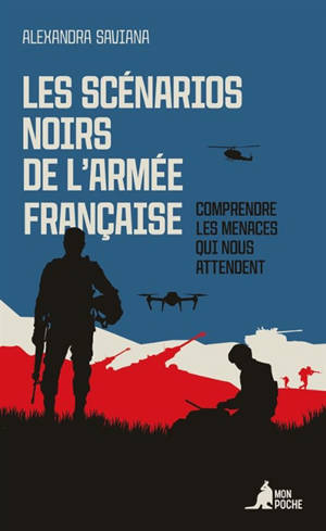 Les scénarios noirs de l'armée française : comprendre les menaces qui nous attendent