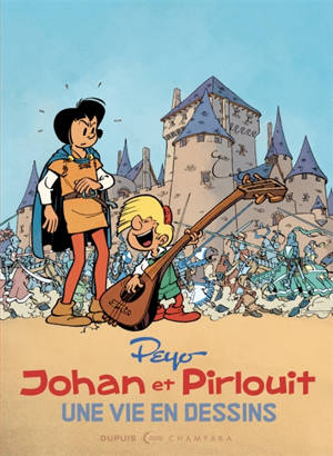 Peyo : Johan et Pirlouit