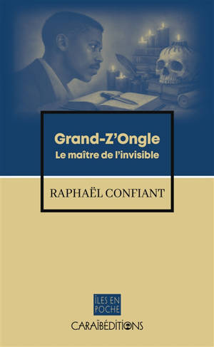 Grand-Z'Ongle : le maître de l'invisible