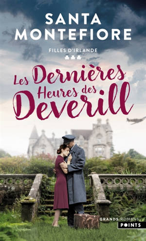 Filles d'Irlande. Vol. 3. Les dernières heures des Deverill
