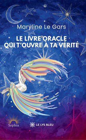 Le Livre Oracle qui t'ouvre à ta Vérité