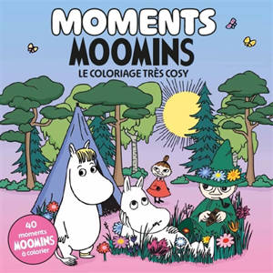 Moments Moomins : le coloriage très cosy