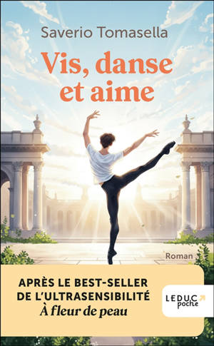 Vis, danse et aime