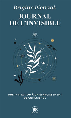 Journal de l'invisible : une invitation à un élargissement de conscience