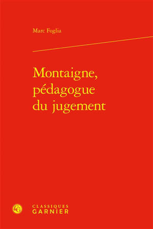 Montaigne, pédagogue du jugement