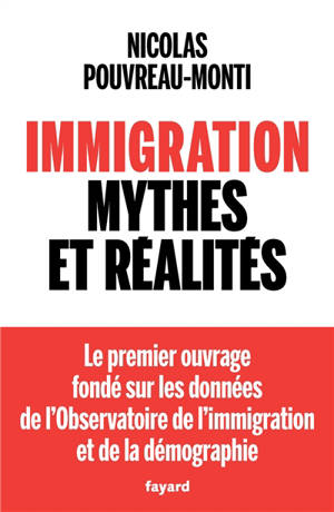 Immigration : mythes et réalités