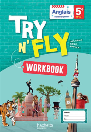 Try n' fly anglais 5e, A1-A2 : workbook : nouveau programme