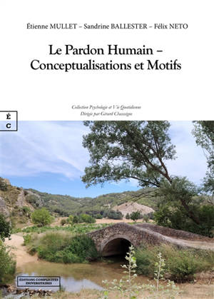 Le pardon humain : conceptualisations et motifs