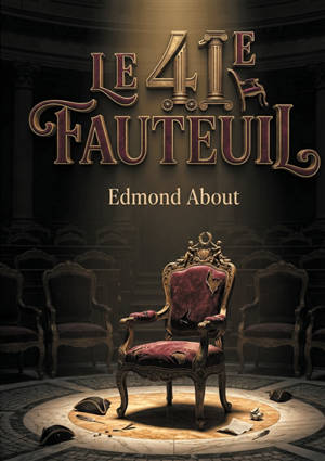 Le 41e fauteuil : Une satire savoureuse de l'Académie française