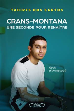 Crans-Montana : une seconde pour renaître