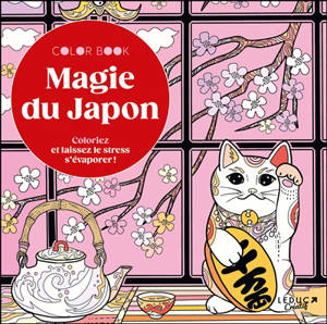 Magie du Japon : coloriez et laissez le stress s'évaporer !