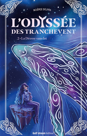 L'odyssée des Tranchevent. Vol. 2. La déesse sans loi