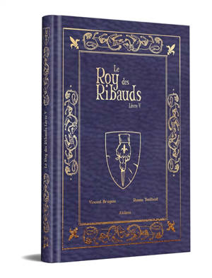 Le roy des Ribauds. Vol. 5