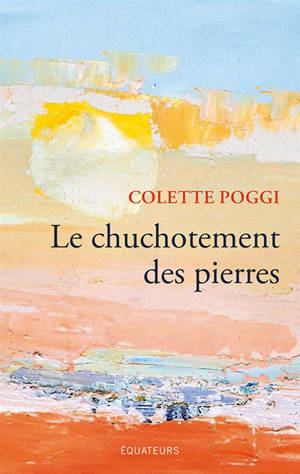 Le chuchotement des pierres