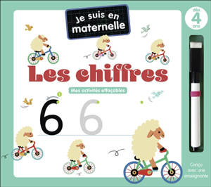 Je suis en maternelle : les chiffres : mes activités effaçables, dès 4 ans