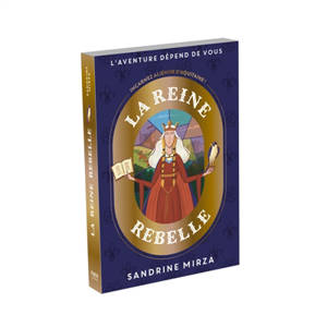 La reine rebelle : incarnez Aliénor d'Aquitaine !