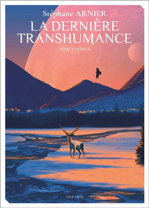 La dernière transhumance. Vol. 1. Vitaux