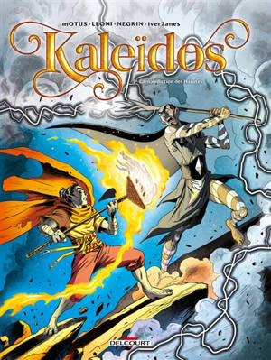Kaleïdos. Vol. 3. La malédicition des Hazutes