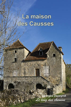 La maison des Causses