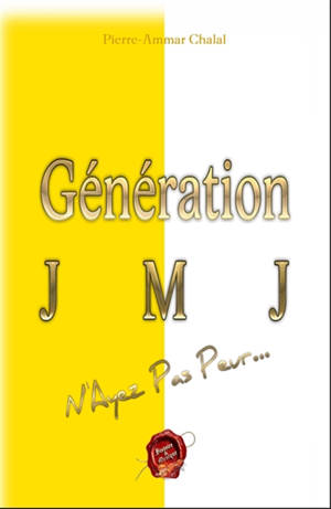 Génération JMJ, Le Roman Musical : Histoire & Musique 0Vol. 2