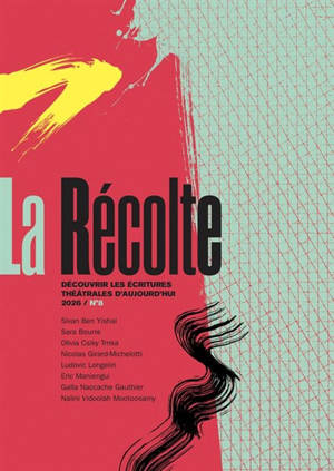 La récolte : découvrir les écritures théâtrales d'aujourd'hui, n° 8