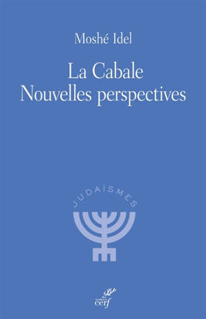 La cabale : nouvelles perspectives
