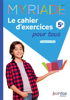 Le cahier d'exercices pour tous 5e : programme 2026