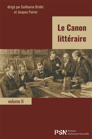 Le canon littéraire. Vol. 2. Le canon remis en cause