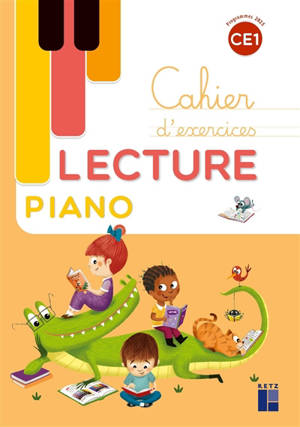 Lecture piano CE1 : cahier d'exercices : programmes 2025