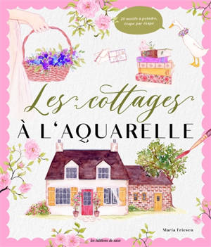 L'aquarelle esprit cottage