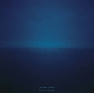 L'horizon incertain