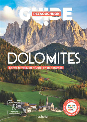 Dolomites : en via ferrata, en rifugio, en panoramas