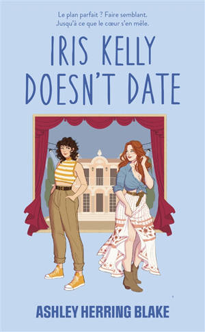 Bright Falls. Vol. 3. Iris Kelly doesn't date