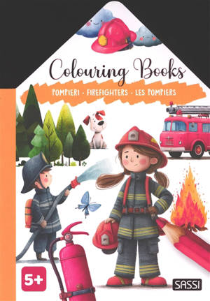 Pompieri. Firefighters. Les pompiers