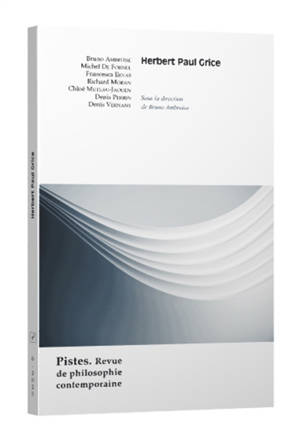 Pistes : revue de philosophie contemporaine, n° 6. Herbert Paul Grice