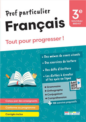 Français 3e, nouveau brevet : tout pour progresser !