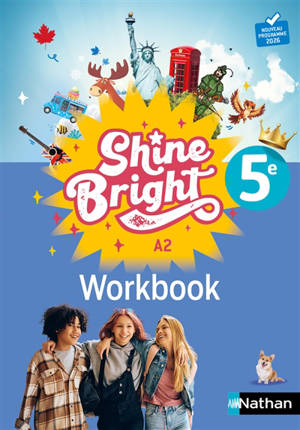 Shine bright 5e, A2 : workbook : nouveau programme 2026