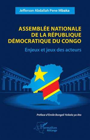 Assemblée nationale de la République démocratique du Congo : enjeux et jeux des acteurs