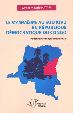 Le maïmaïsme au Sud Kivu en République démocratique du Congo