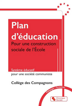 Plan d'éducation : système éducatif pour une société communiste